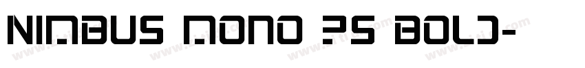 Nimbus Mono PS Bold字体转换
